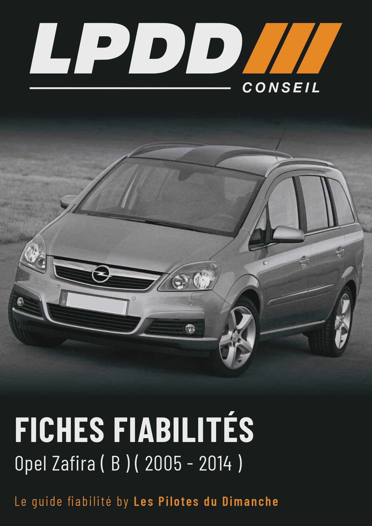 Opel Zafira ( B ) ( 2005 - 2014 )